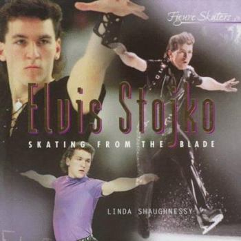Hardcover Elvis Stojko: Skating from the Blade (Figure Skaters) Book