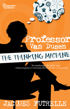 Paperback Professor Van Dusen: The Thinking Machine Book