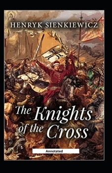 Paperback The Knights of the Cross Annotated Book
