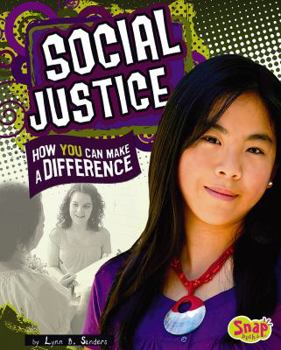 Hardcover Social Justice: How You Can Make a Difference Book