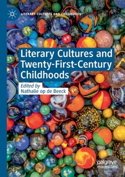 Paperback Literary Cultures and Twenty-First-Century Childhoods Book