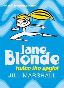 Jane Blonde - Book #3 of the Jane Blonde