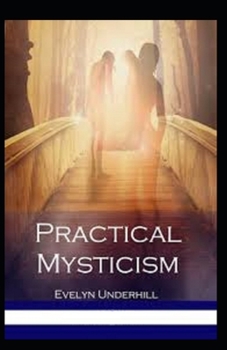 Practical Mysticism Illustrated
