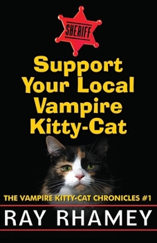 Paperback Support Your Local Vampire Kitty-Cat Book