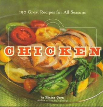 Paperback Chicken: 150 Great Recipes for All Seasons Book
