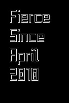 Fierce Since April 2010: Positivity and Gratitude Journal & Planner - Positive Power Mindset for Girls, Teens & Women