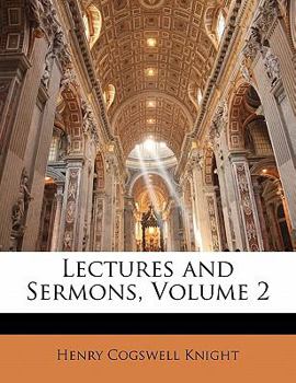 Lectures and Sermons, Volume 2