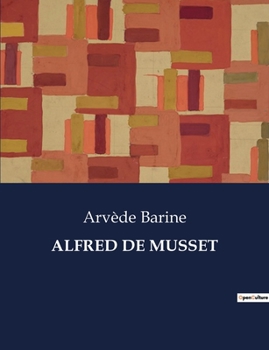 Paperback Alfred de Musset [French] Book