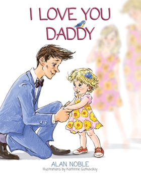 Paperback I Love You Daddy Book