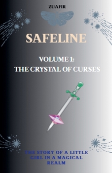 Paperback Safeline: Volume 1: The Crystal of Curses Book