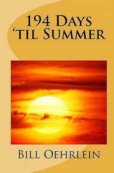 Paperback 194 Days 'Til Summer Book
