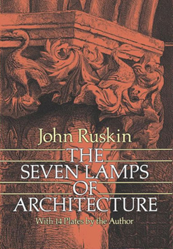 Paperback The Seven Lamps of Architecture Book