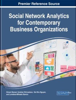 Hardcover Social Network Analytics for Contemporary Business Organizations Book