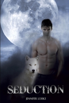 Seduction - Book #2 of the Shape Shifter