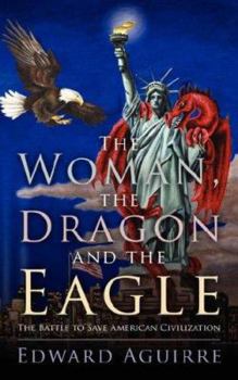 Paperback The Woman, the Dragon and the Eagle Book