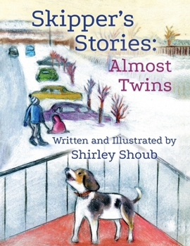 Skipper's Stories: Almost Twins