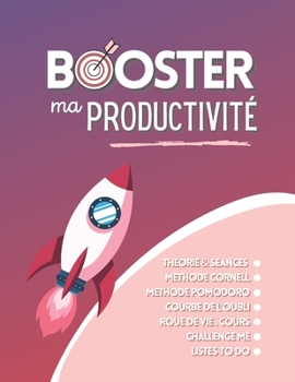 Paperback Booster ma productivité: Des outils pour gagner en efficacité dans son travail [French] Book