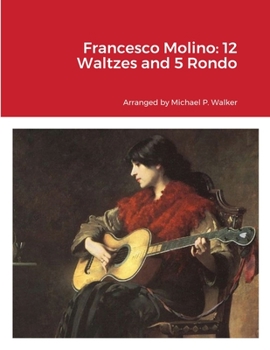 Paperback Francesco Molino: 12 Waltzes and 5 Rondo Book