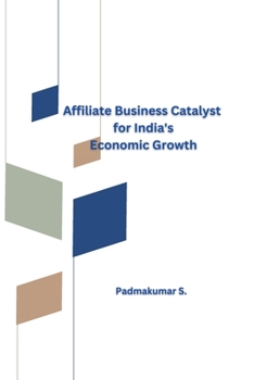 Paperback Affiliate Business Catalyst for India's Economic Growth Book