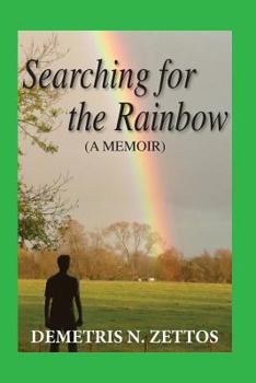 Paperback Searching for the Rainbow: A memoir Book