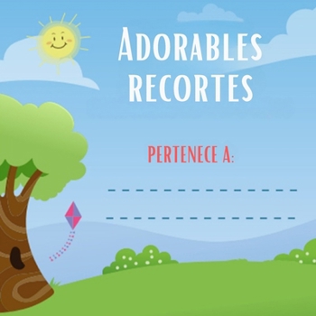 Tiernos Recortes: Para niños de 3 a 6 años (Spanish Edition)