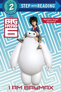 Paperback I Am Baymax (Disney Big Hero 6) Book