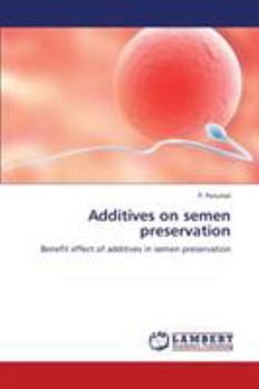 Paperback Additives on Semen Preservation Book