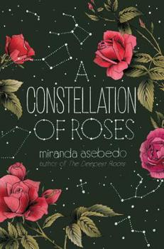Hardcover A Constellation of Roses Book