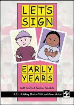 Spiral-bound Let's Sign Early Years: BSL Child and Carer Guide Book