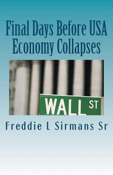 Paperback Final Days Before USA Economy Collapses Book