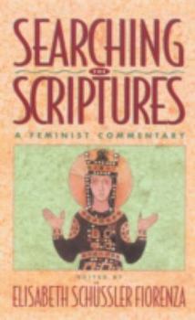 Paperback Searching the Scriptures, Vol. 2: A Feminist Commentary Volume 2 Book