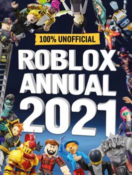 Hardcover Roblox Annual 2021: 100% Unofficial Book