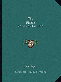 Paperback The Fleece: A Poem, In Four Books (1757) Book