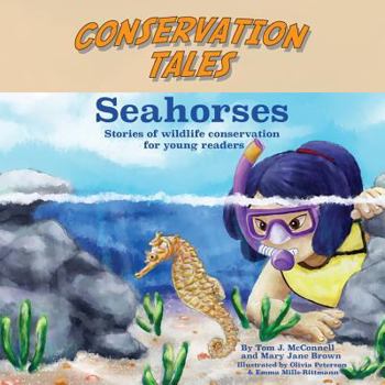 Paperback Conservation Tales: Seahorses Book