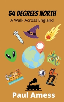 Paperback 54 Degrees North: A Walk Across England Book