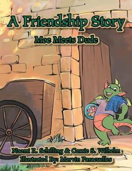 Paperback A Friendship Story: Moe Meets Dude Book