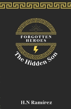 Paperback Forgotten Heroes: The hidden son Book