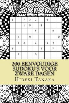 Paperback 200 Eenvoudige Sudoku's voor Zware Dagen: Deel 1 [Dutch] Book