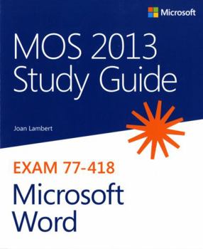 Paperback Mos 2013 Study Guide for Microsoft Word Book