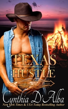 Texas Hustle - Book #6 of the Texas Montgomery Mavericks