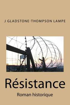 Paperback Resistance: Roman historique [French] Book