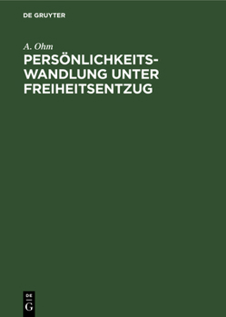 Hardcover Persönlichkeitswandlung unter Freiheitsentzug [German] Book