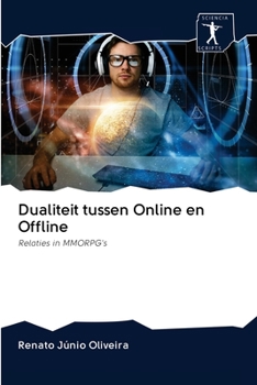 Paperback Dualiteit tussen Online en Offline [Dutch] Book