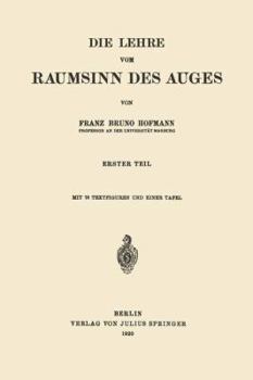 Paperback Die Lehre Vom Raumsinn Des Auges: Erster Teil [German] Book