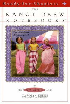 The Crazy Carnival Case - Book #48 of the Nancy Drew: Notebooks