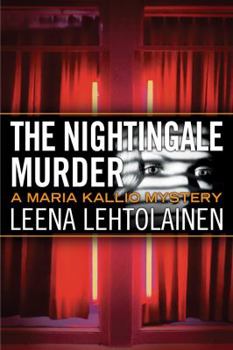 The Nightingale Murder - Book #9 of the Maria Kallio