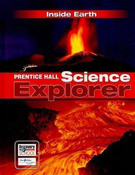 Library Binding Inside Earth: Prentice Hall Science Explorer Book