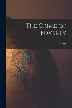 Paperback The Crime of Poverty Book