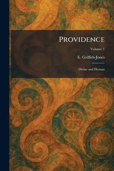 Providence: Divine and Human