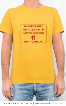 Paperback My Wife Wants You to Know I'm Happily Married Book